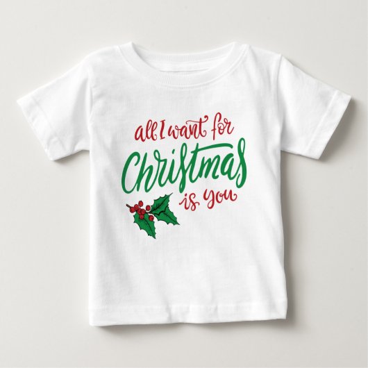 T-shirt Pour Bébé All I want for Christmas (Devant)