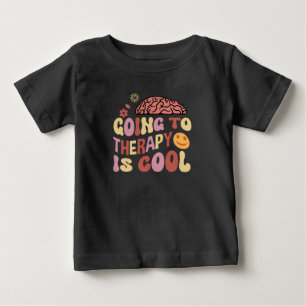 T-shirt Pour Bébé Aller à la thérapie est Cool