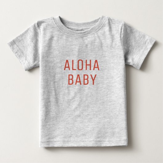 T-shirt Pour Bébé Aloha conception des textes de bébé (Devant)