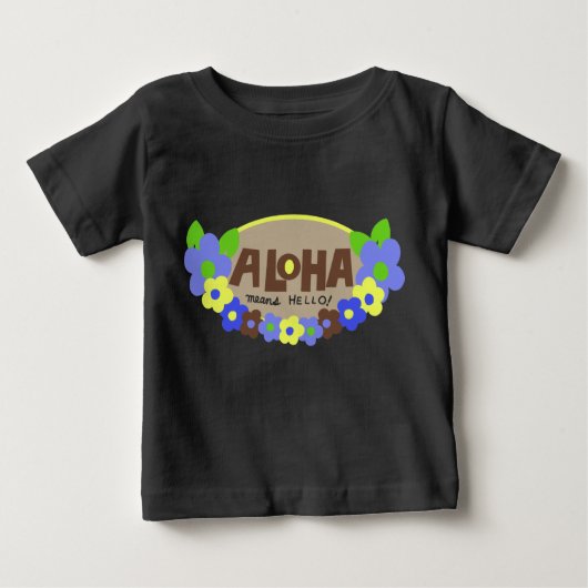 T-shirt Pour Bébé Aloha Signifie Bonjour bébé Creeper (Devant)