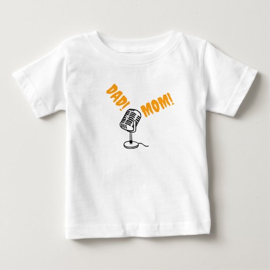 T-shirt Pour Bébé Appelle papa et maman au micro (Devant)