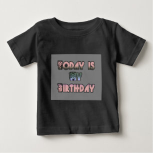 T-shirt Pour Bébé Aujourd'hui est mon anniversaire Baby Pink Art Pri
