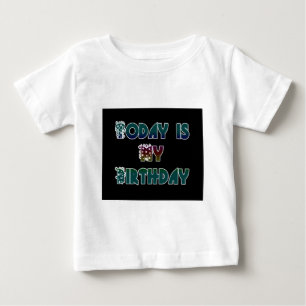 T-shirt Pour Bébé Aujourd'hui est mon art d'anniversaire