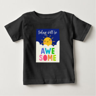 T-shirt Pour Bébé Aujourd'Hui Sera Super