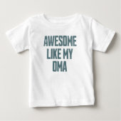 T-shirt Pour Bébé AWESOME LIKE MY OMA Funny (Devant)
