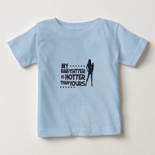 T-shirt Pour Bébé babysitter chaude (Devant)
