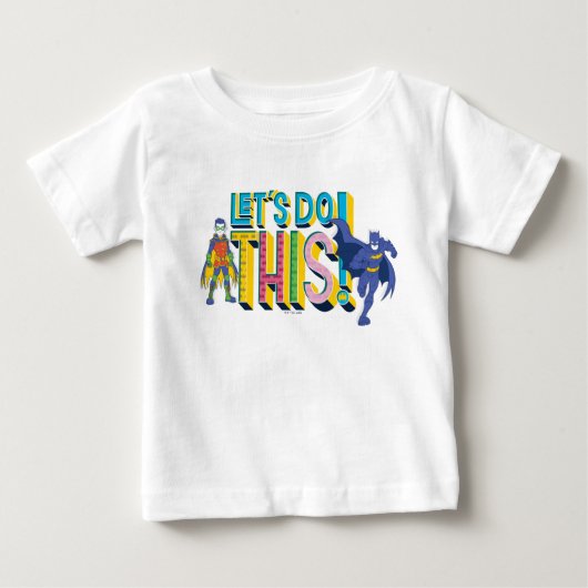 T-shirt Pour Bébé Batman | Faisons ceci (Devant)