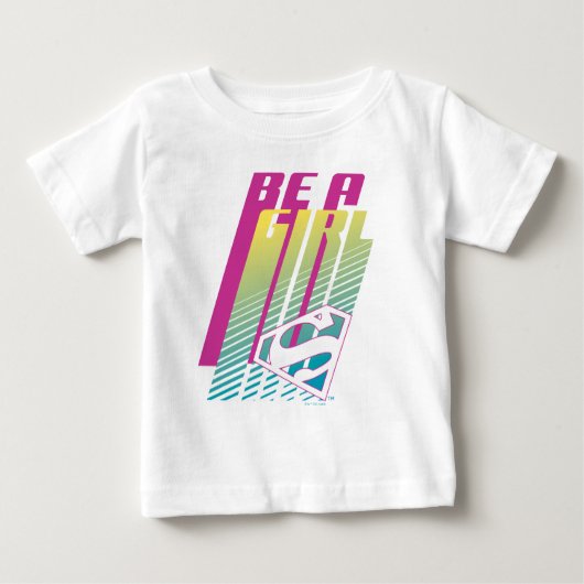 T-shirt Pour Bébé "Be A Girl" Supergirl Graphic (Devant)