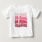 T-shirt Pour Bébé Be Mine Valentine Retro Wave (Devant)