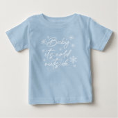 T-shirt Pour Bébé Bébé il fait froid dehors (Devant)
