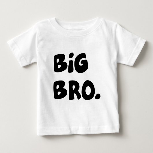 T-shirt Pour Bébé Big Bro (Devant)