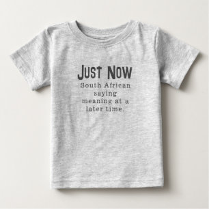 T-shirt Pour Bébé Bizarre Sud-Africain à dire tout de suite bébé