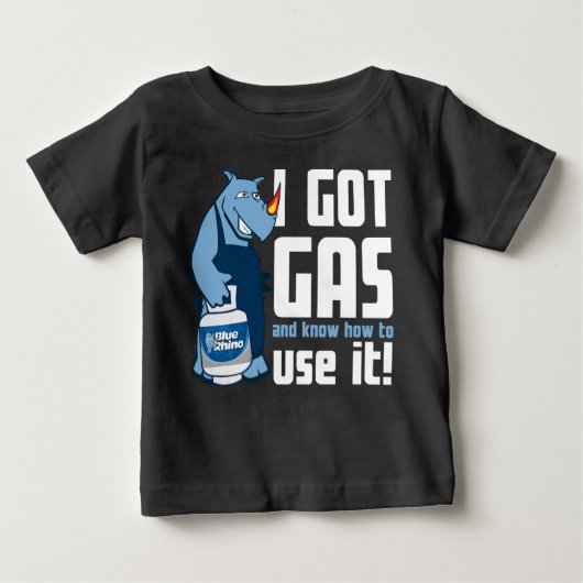 T-shirt Pour Bébé Blue Rhino "I got Gas" (Devant)