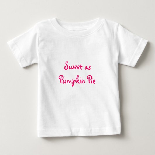 T-shirt Pour Bébé Bonbon comme tarte de citrouille (Devant)