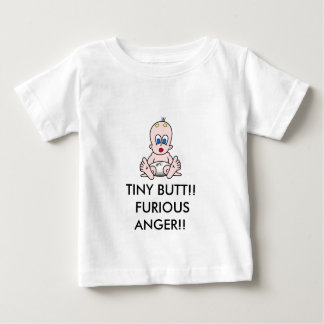 T-SHIRT POUR BÉBÉ BOUT MINUSCULE ! ! COLÈRE FURIEUSE ! !
