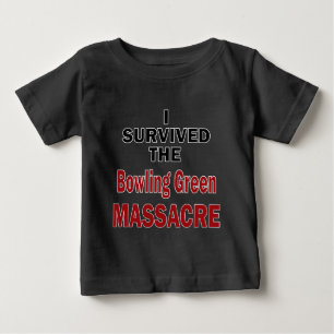 T-shirt Pour Bébé Bowling Green Massacre Survivante