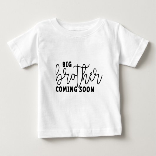 T-shirt Pour Bébé Brother coming soon. Un grand frère bientôt (Devant)