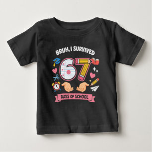 T-shirt Pour Bébé Bruh j'ai survécu 67 jours d'école