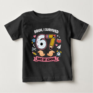 T-shirt Pour Bébé Bruh j'ai survécu 67 jours d'école
