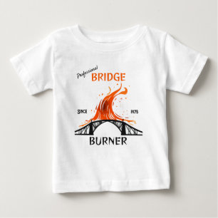 T-shirt Pour Bébé Brûleur de pont professionnel