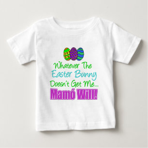 T-shirt Pour Bébé Bunny de Pâques ne veut pas Mamo Will