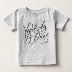 T-shirt Pour Bébé Calligraphie Yodel-Ay-Ee-Oooo Yodeling