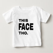 T-shirt Pour Bébé Ce visage Tho. (Devant)