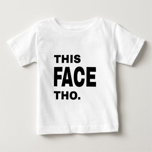 T-shirt Pour Bébé Ce visage Tho. (Devant)