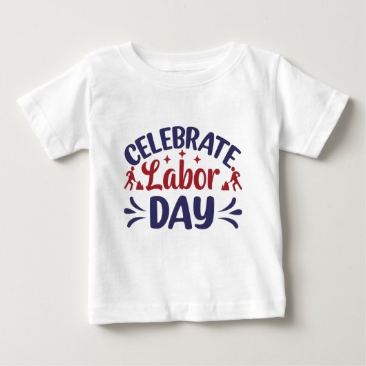T-shirt Pour Bébé Célébrer la fête du travail (Devant)