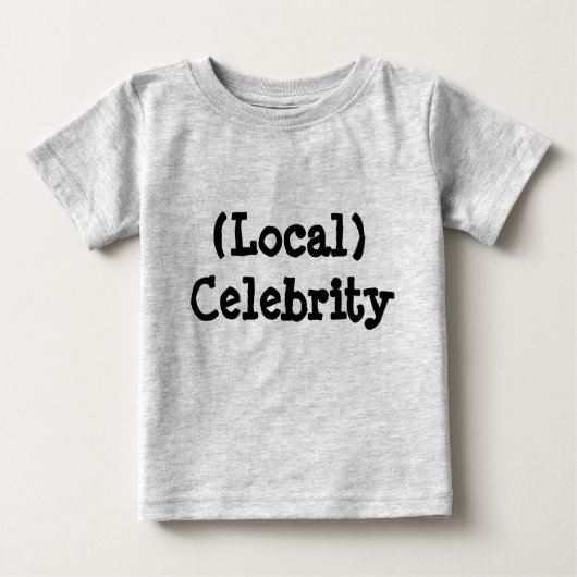 T-shirt Pour Bébé Célébrité locale (Devant)
