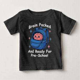 T-shirt Pour Bébé « Cerveau prêt et préparé pour la maternelle » Cer