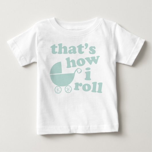 T-shirt Pour Bébé C'est comment je roule (Devant)