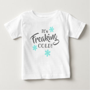 T-shirt Pour Bébé C'est frelatant, les enfants amusants et froids