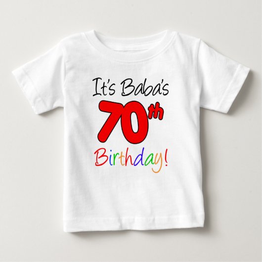 T-shirt Pour Bébé C'est le 70ème anniversaire de Baba (Devant)