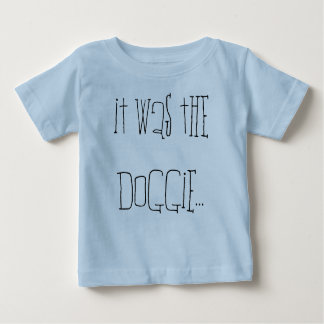 T-shirt Pour Bébé C'était le chienchien…