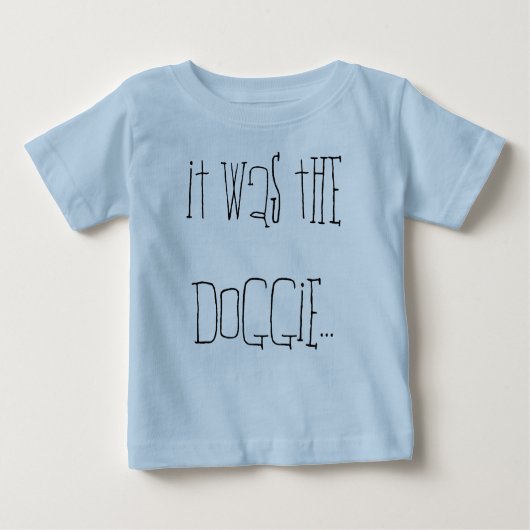 T-shirt Pour Bébé C'était le chienchien… (Devant)