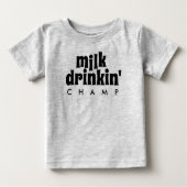 T-shirt Pour Bébé Champ de Drinkin' au lait drôle (Devant)
