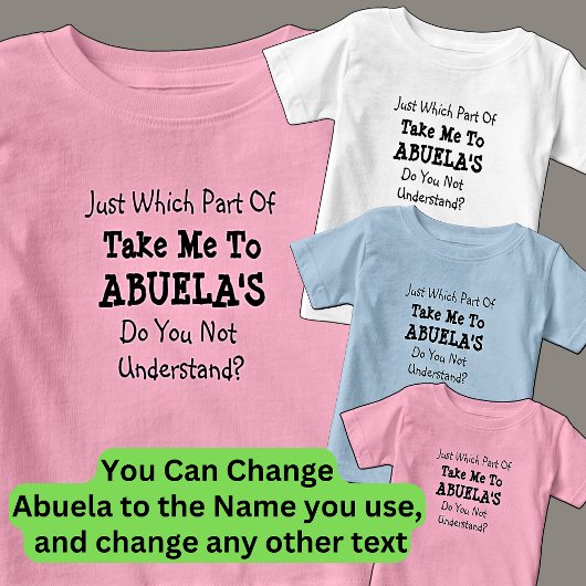T-shirt Pour Bébé Changer TOUS LES Textes Me conduire à la grand-mèr