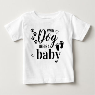 T-shirt Pour Bébé Chaque Chien A Besoin D'Une Faire-part De Grossess