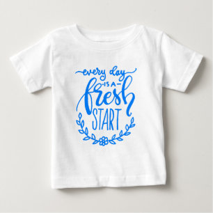 T-shirt Pour Bébé Chaque Jour Est Un Nouveau Départ