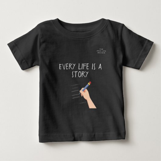 T-shirt Pour Bébé Chaque vie est une chemise d'histoire (Devant)
