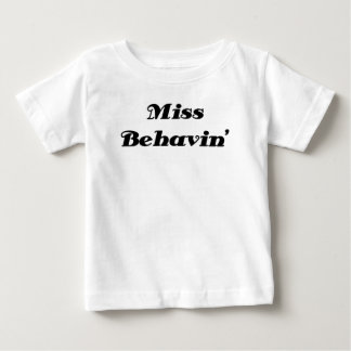 T-shirt Pour Bébé Chemise à manches longues Miss Behavin
