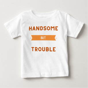 T-shirt Pour Bébé Chemise Bébé Beau Gars Mais Emmerdeur - T-shirt Mi