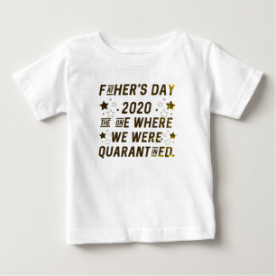 T-shirt Pour Bébé chemise de jour du père en quarantaine pour béb