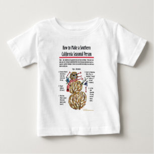 T-shirt Pour Bébé Chemise de la personne saisonnière du sud de la Ca