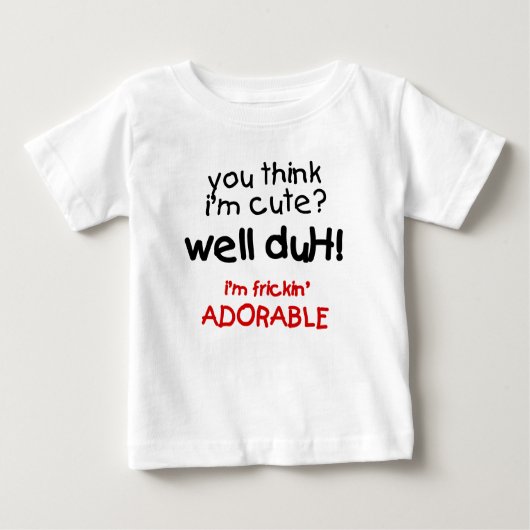 T-shirt Pour Bébé Chemises drôles adorables de bébé de Frickin (Devant)