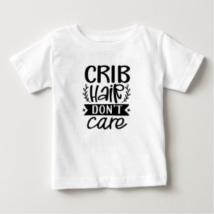 T-shirt Pour Bébé Cheveux de Nid, Je M'en fiche