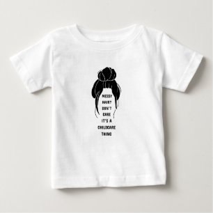T-shirt Pour Bébé Cheveux ? Je m'en fiche