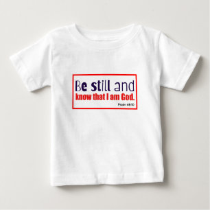 T-shirt Pour Bébé Christian Be Still and Know