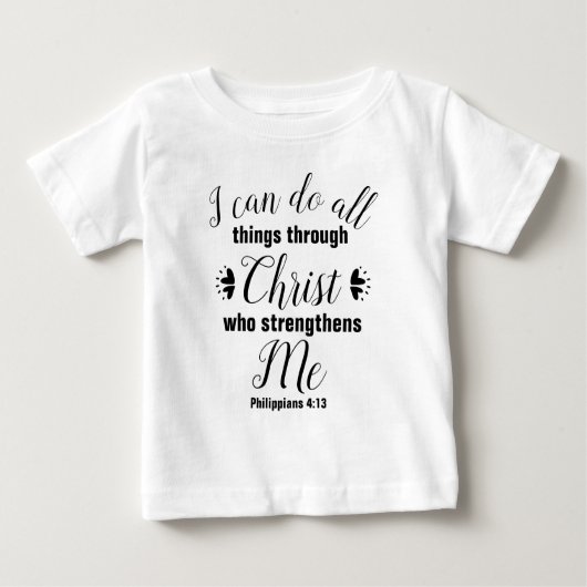 T-shirt Pour Bébé Christian Philippiens 4:13 Bible Verse (Devant)